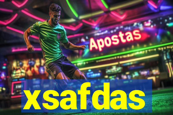 xsafdas