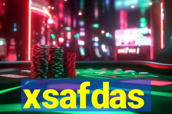 xsafdas