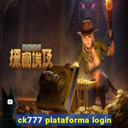 ck777 plataforma login