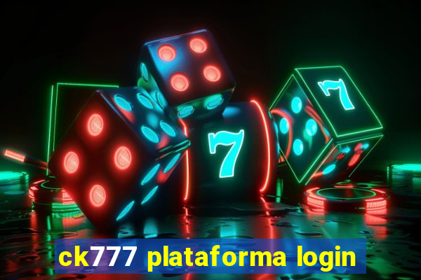 ck777 plataforma login