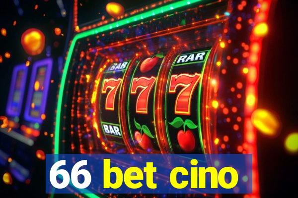 66 bet cino