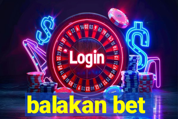 balakan bet