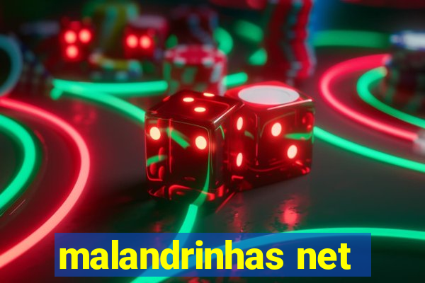 malandrinhas net