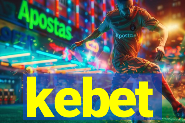 kebet