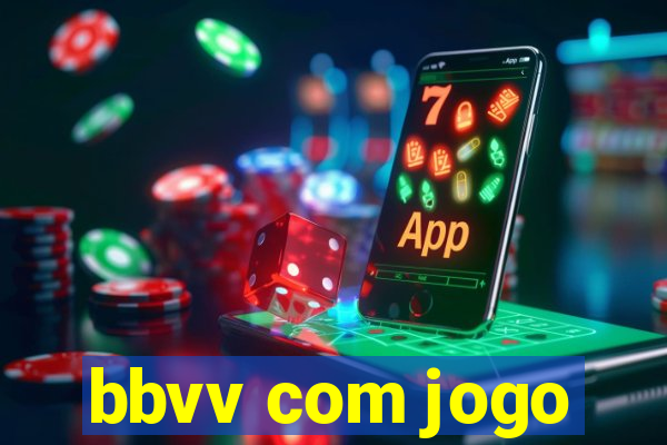 bbvv com jogo