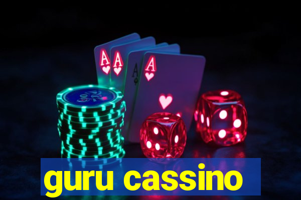 guru cassino