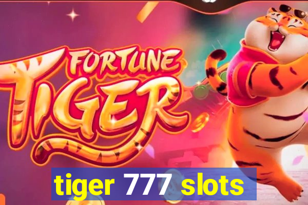 tiger 777 slots