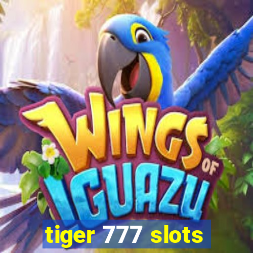 tiger 777 slots