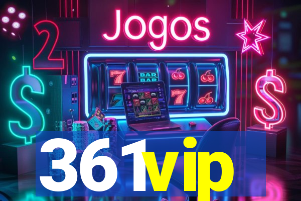 361vip