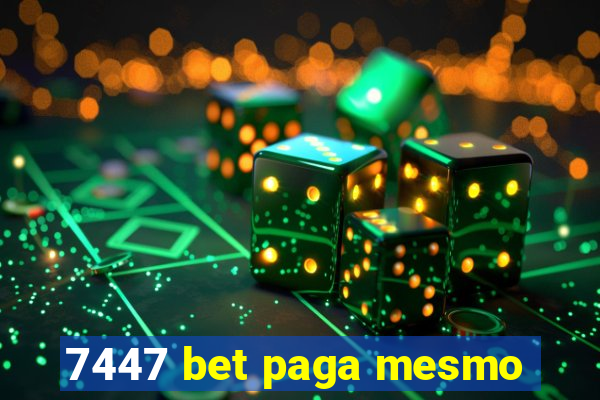 7447 bet paga mesmo