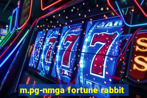 m.pg-nmga fortune rabbit