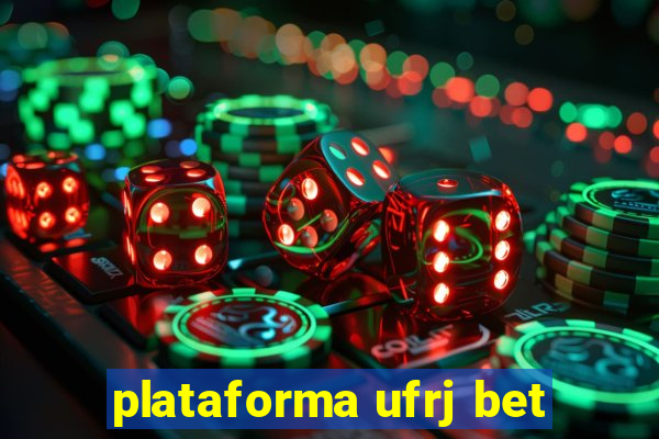 plataforma ufrj bet