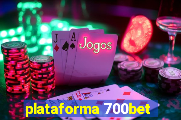 plataforma 700bet