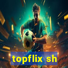 topflix sh