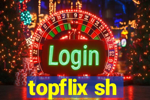 topflix sh