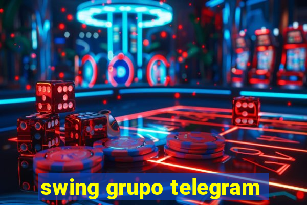 swing grupo telegram