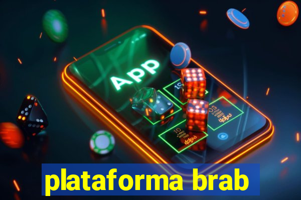 plataforma brab