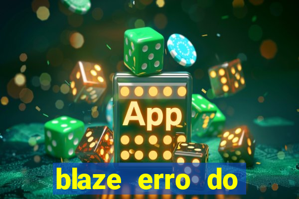 blaze erro do servidor interno