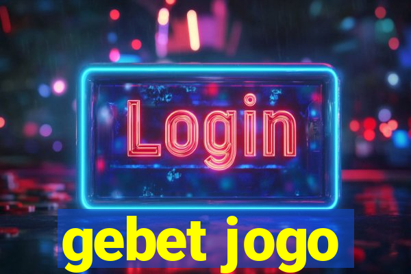 gebet jogo