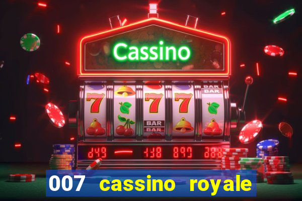 007 cassino royale download dublado 4shared