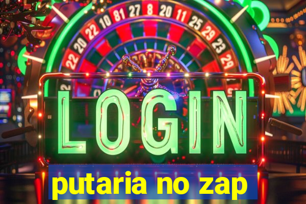 putaria no zap