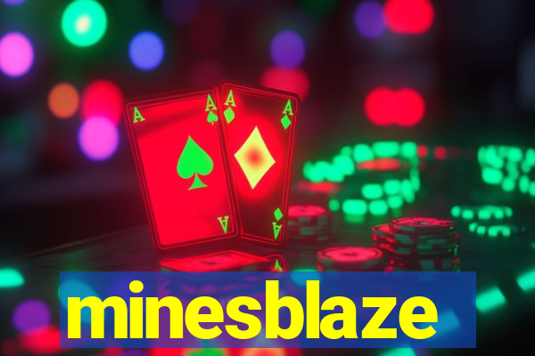 minesblaze