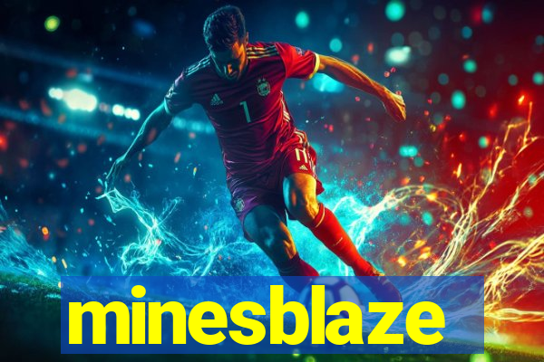 minesblaze