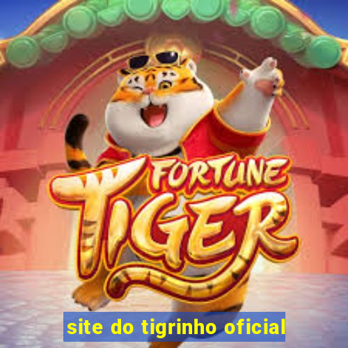 site do tigrinho oficial