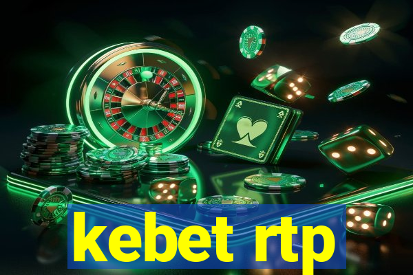 kebet rtp