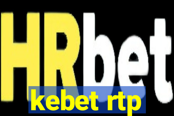 kebet rtp