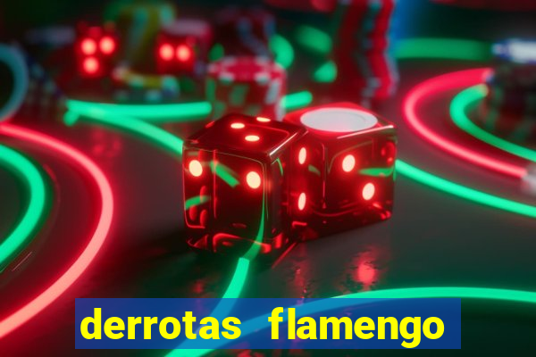 derrotas flamengo 2019 brasileiro