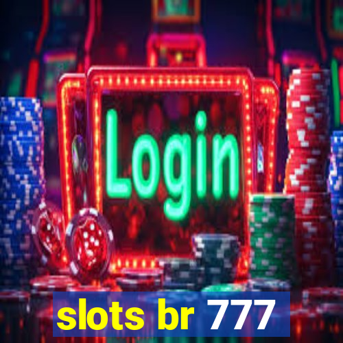 slots br 777