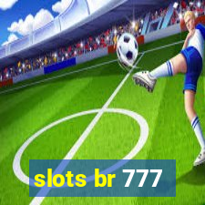 slots br 777