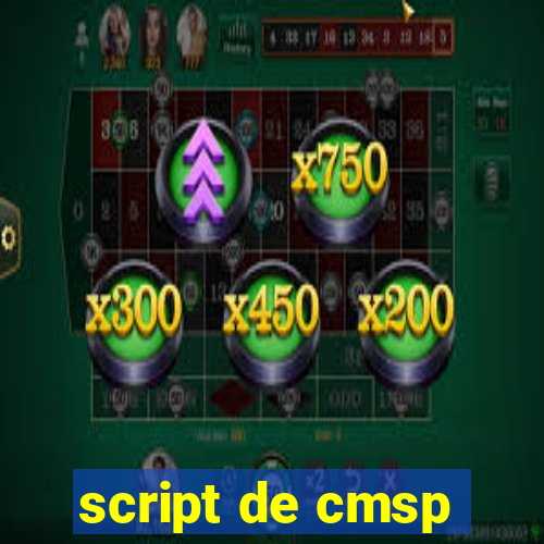 script de cmsp