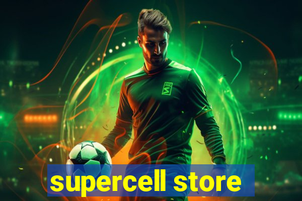 supercell store