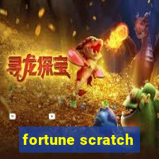 fortune scratch