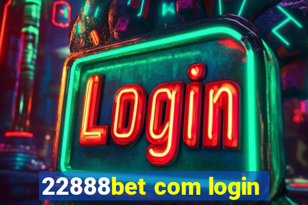 22888bet com login