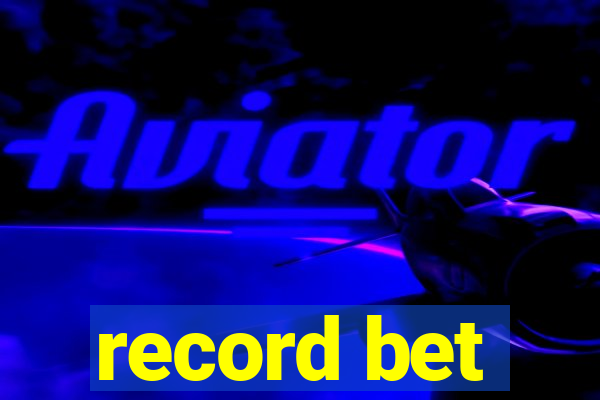 record bet