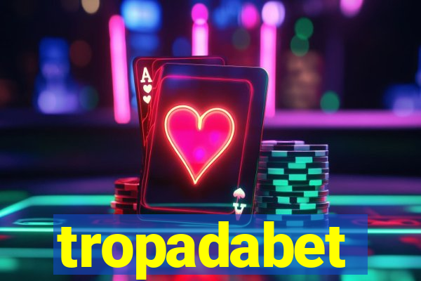 tropadabet