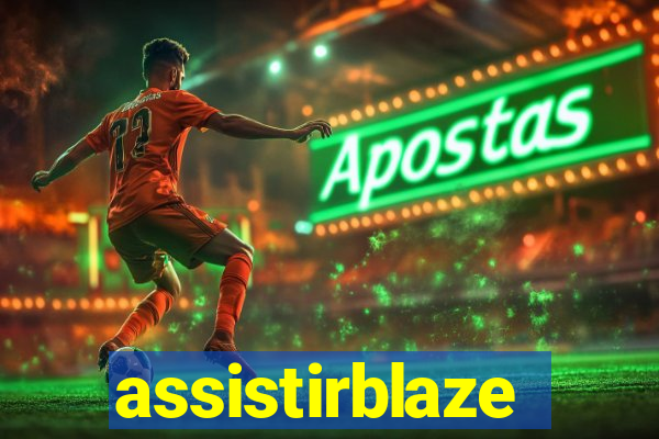 assistirblaze