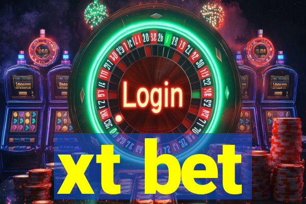 xt bet