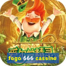 fogo 666 cassino