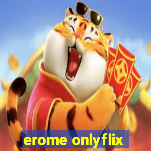 erome onlyflix