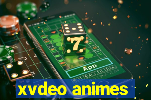 xvdeo animes