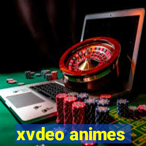 xvdeo animes