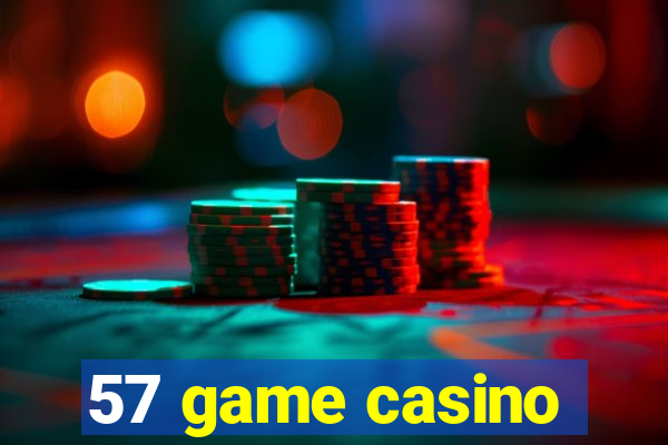 57 game casino