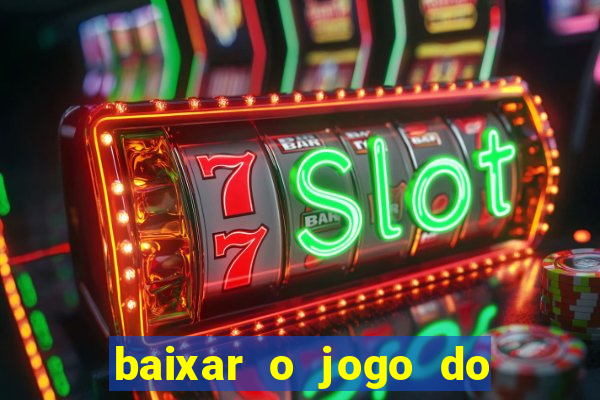 baixar o jogo do candy crush