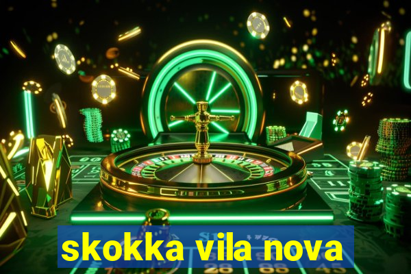 skokka vila nova