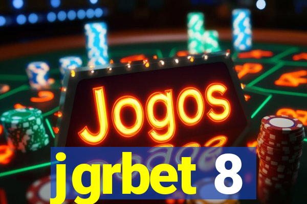 jgrbet 8