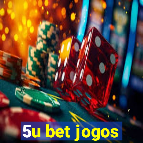 5u bet jogos